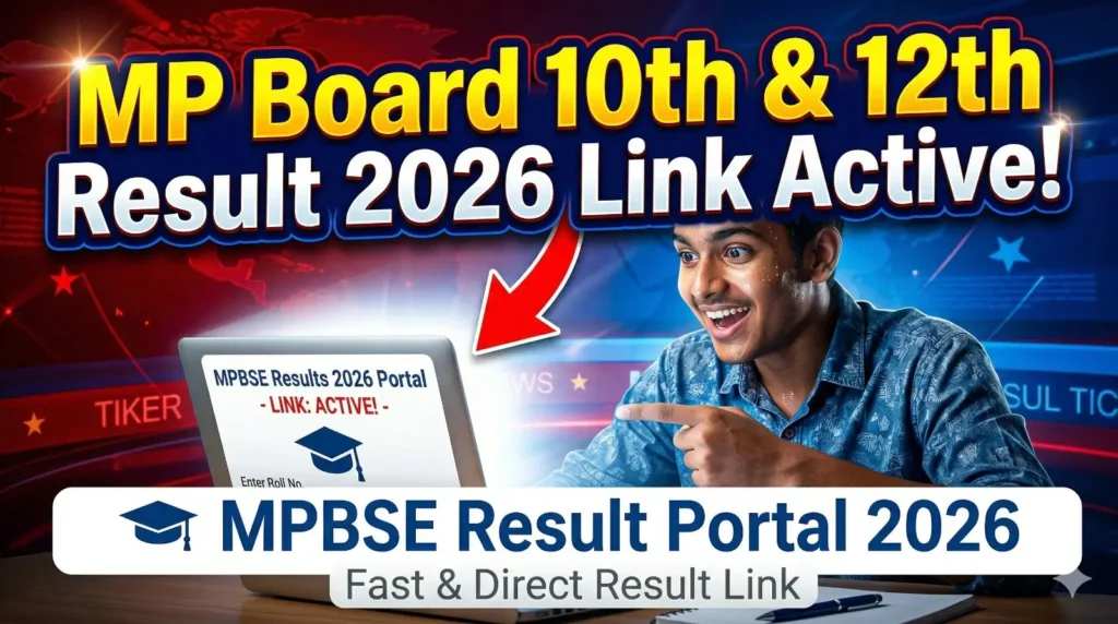 MP Board Result 2026:Class 10th & 12th Direct Link